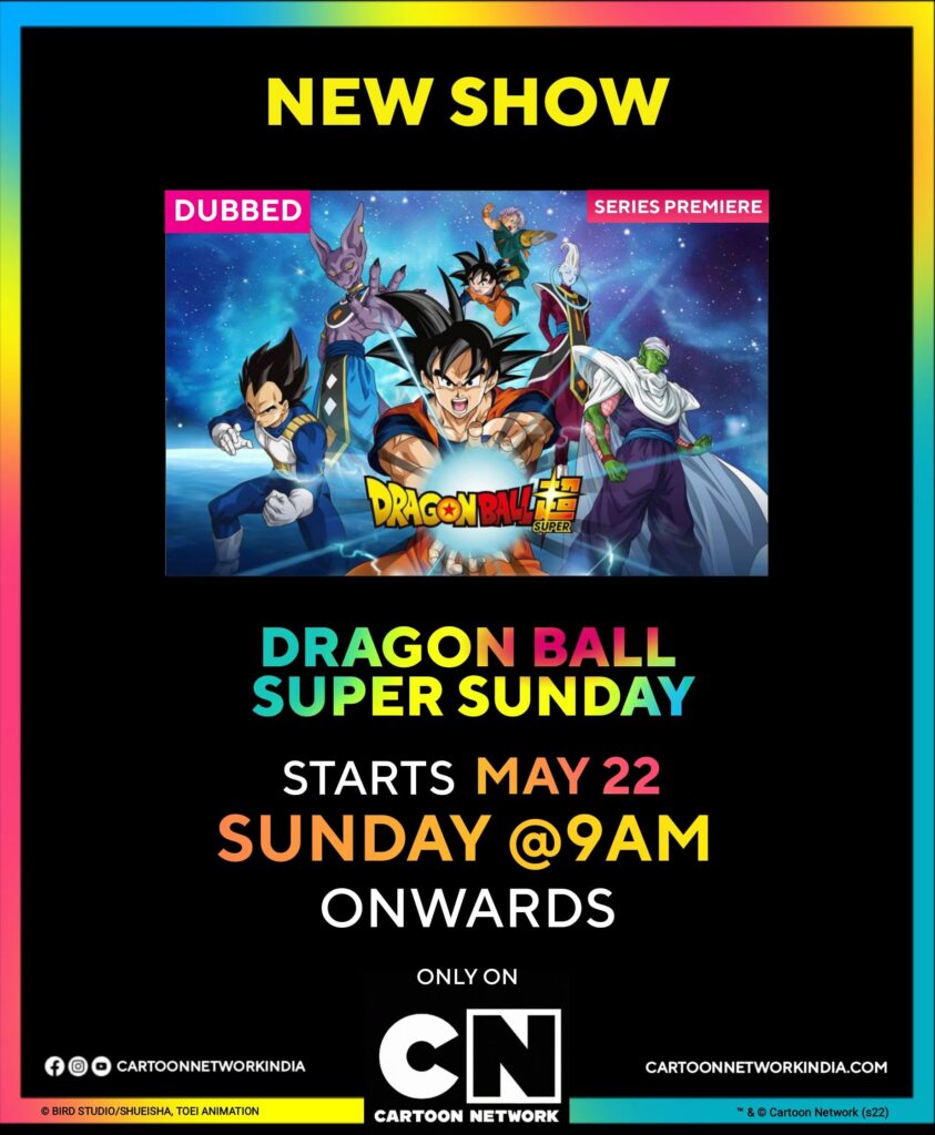 Cartoon Network India To Premiere Back-2-Back Episodes Of Dragon Ball Super  Marathon On May 22 ! - Anime News India